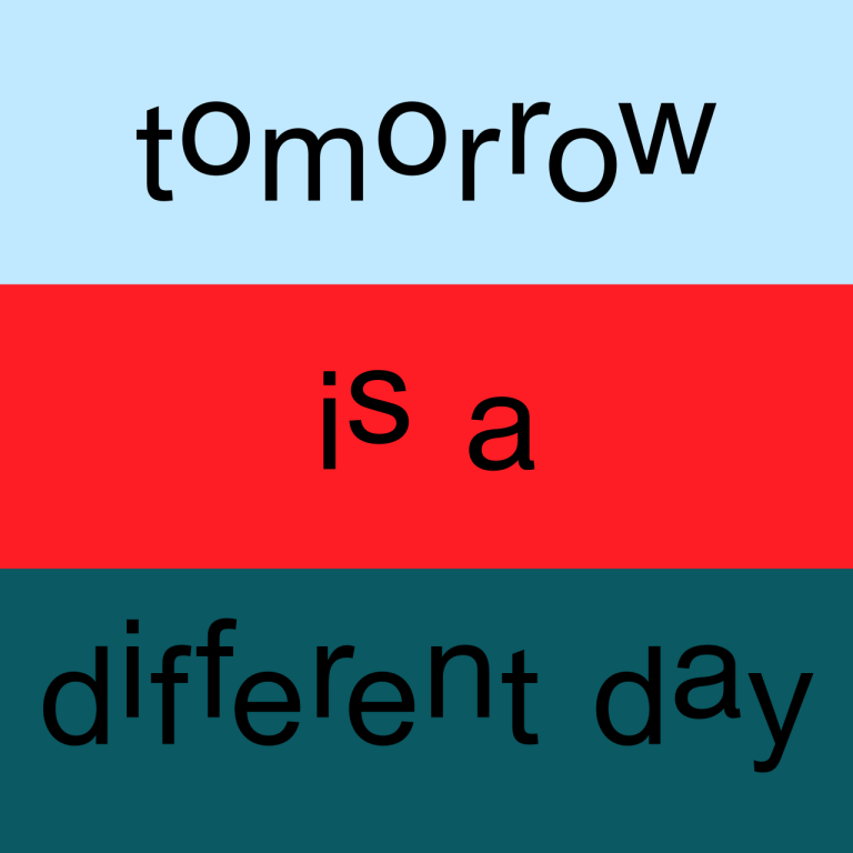 TOMORROW IS A DIFFERENT DAY COLLECTION 1980–NOW